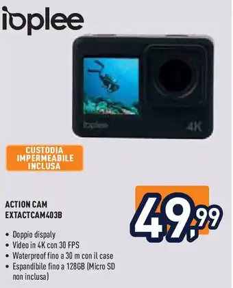 Unieuro ioplee ACTION CAM EXTACTCAM403B offerta