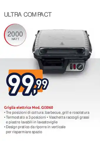 Unieuro Moulinex ULTRA COMPACT Griglia elettrica Mod. G13060 offerta