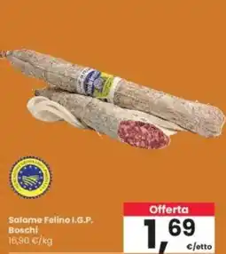 Interspar Salame Felino I.G.P. Boschi offerta