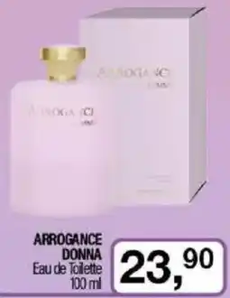 Caddy's ARROGANCE DONNA Eau de Toilette offerta