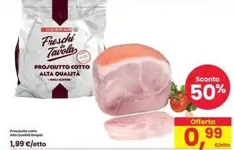 Interspar Prosciutto cotto Alta Qualità Despar offerta