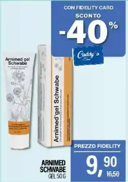 Caddy's Arnimed schwabe gel offerta