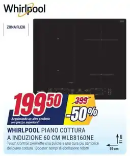 Trony WHIRLPOOL Piano cottura a induzione offerta