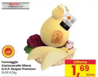 Interspar Formaggio Caciocavallo Silano D.O.P. Despar Premium offerta