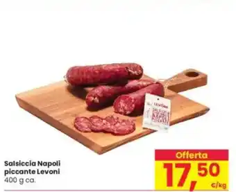 Interspar Salsiccia Napoli piccante Levoni offerta