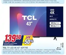 Trony TCL TV LED 4K 43″ 43P79B offerta