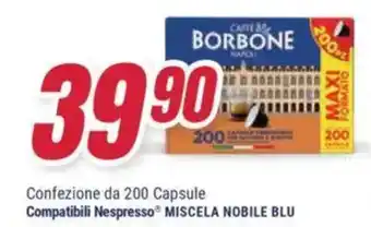 Trony CAFFÈ BORBONE Confezione da 200 capsule compatibili nespresso miscela nobile blu offerta