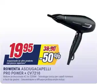 Trony ROWENTA ASCIUGACAPELLI PRO POWER + CV7210 offerta