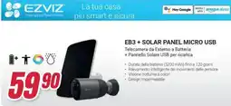 Trony EZVIZ Eb3 + solar panel micro usb offerta