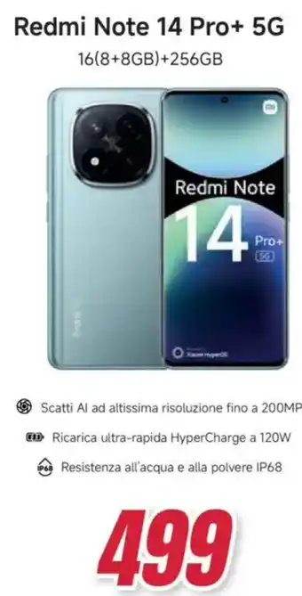 Trony Redmi Note 14 Pro+ 5G 16(8+8GB)+256GB offerta