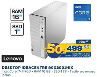 Euronics Lenovo DESKTOP IDEACENTRE 90X2001HIX offerta