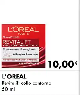 Iper Tosano L'OREAL Revitalift collo contorno offerta