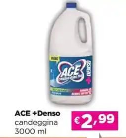 Acqua & Sapone ACE +Denso candeggina offerta