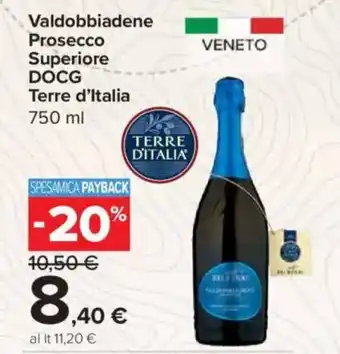 Carrefour Express Valdobbiadene Prosecco Superiore DOCG Terre d'Italia offerta