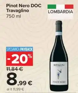 Carrefour Express Pinot Nero DOC Travaglino offerta