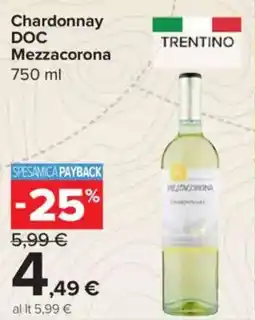 Carrefour Express Chardonnay DOC Mezzacorona offerta