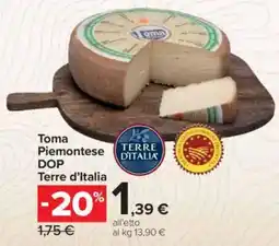 Carrefour Express Toma Piemontese DOP Terre d'Italia offerta