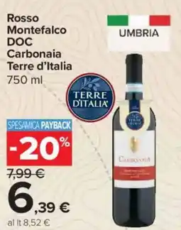 Carrefour Express Rosso Montefalco DOC Carbonaia Terre d'Italia offerta