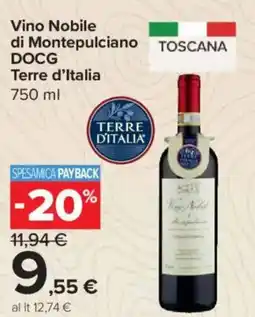 Carrefour Express Vino Nobile di Montepulciano DOCG Terre d'Italia offerta