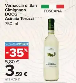 Carrefour Express Vernaccia di San Gimignano DOCG Acinaia Teruzzi offerta