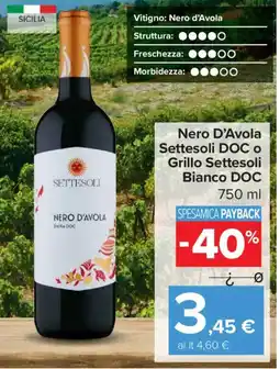 Carrefour Express Nero D'Avola Settesoli DOC o Grillo Settesoli Bianco DOC offerta