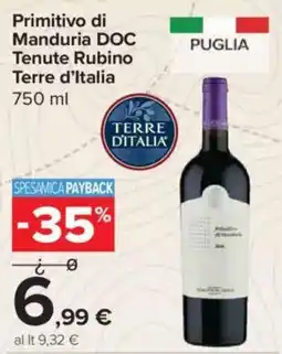 Carrefour Express Primitivo di Manduria DOC Tenute Rubino Terre d'Italia offerta