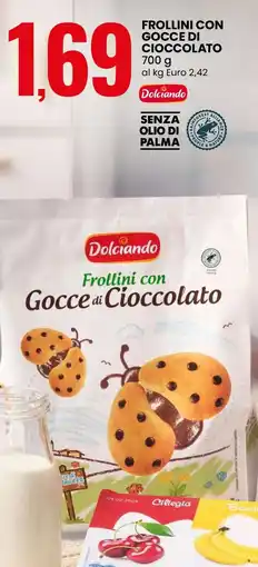 Eurospin Dolciando Frollini con gocce di cioccolato offerta