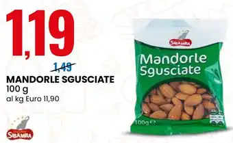 Eurospin Mandorle sgusciate SIBAMBA offerta