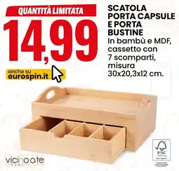 Eurospin Vicino ate scatola porta capsule e porta ood bustine offerta