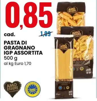 Eurospin Pasta di gragnano igp assortita AMO ESSERE eccellente offerta