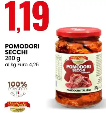 Eurospin Pomodori secchi Delizie Sole offerta