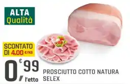 Supermercati Dok Prosciutto cotto natura SELEX offerta