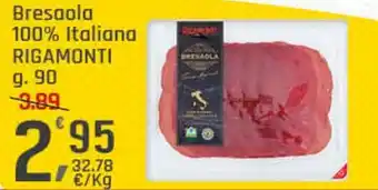 Supermercati Dok Bresaola 100% italiana RIGAMONTI offerta