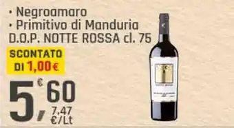 Supermercati Dok Negroamaro, primitivo di manduria d.o.p. NOTTE ROSSA offerta