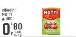 Supermercati Dok Ciliegini MUTTI offerta