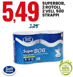 Eurospin Superbob, 2 rotoli, 2 veli, 500 strappi Soft Dream offerta