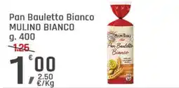 Supermercati Dok Pan bauletto bianco MULINO BIANCO offerta