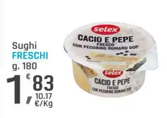 Supermercati Dok Sughi freschi SELEX offerta