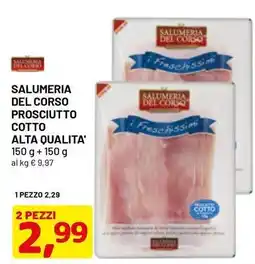 DPiù Salumeria del corso prosciutto cotto alta qualita offerta