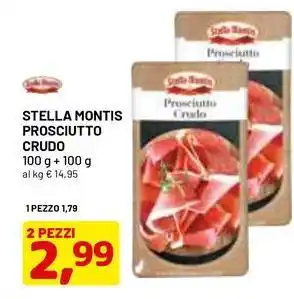 DPiù Stella montis prosciutto crudo offerta