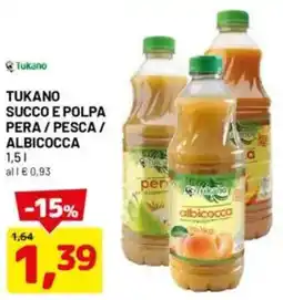 DPiù Tukano succo e polpa pera/pesca / albicocca offerta