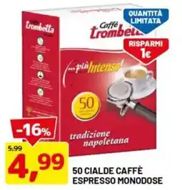 DPiù 50 cialde caffè espresso MONODOSE offerta