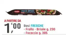 Supermercati Dok Basi fresche focaccia SELEX offerta