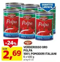 DPiù Verderosso oro polpa 100% pomodori italiani offerta