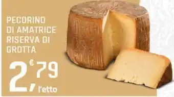 Supermercati Dok Pecorino di amatrice riserva di GROTTA offerta