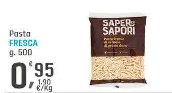 Supermercati Dok Pasta FRESCA SAPER SAPORI offerta