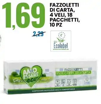 Eurospin Ecolabel Fazzoletti di carta, 4 veli, 18 pacchetti, 10 pz offerta