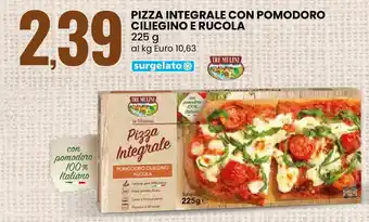 Eurospin Pizza integrale con pomodoro ciliegino e rucola TRE MULINI offerta