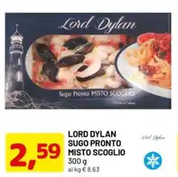 DPiù Lord dylan sugo pronto misto scoglio offerta