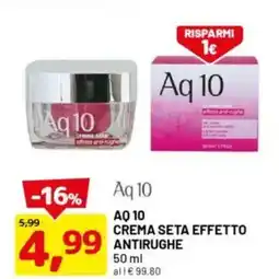 DPiù AQ 10 Crema seta effetto antirughe offerta